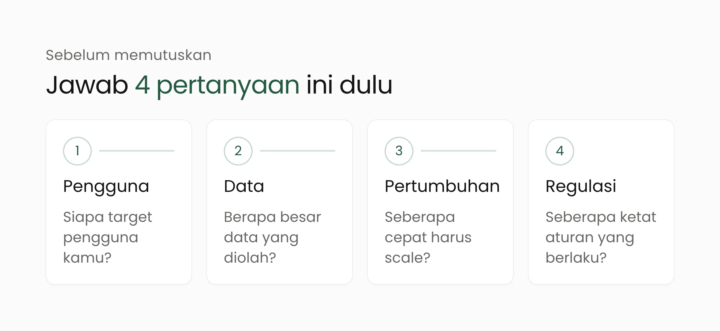 Empat pertanyaan sebelum memilih cloud: target pengguna, besar data, kecepatan scale, dan ketatnya regulasi