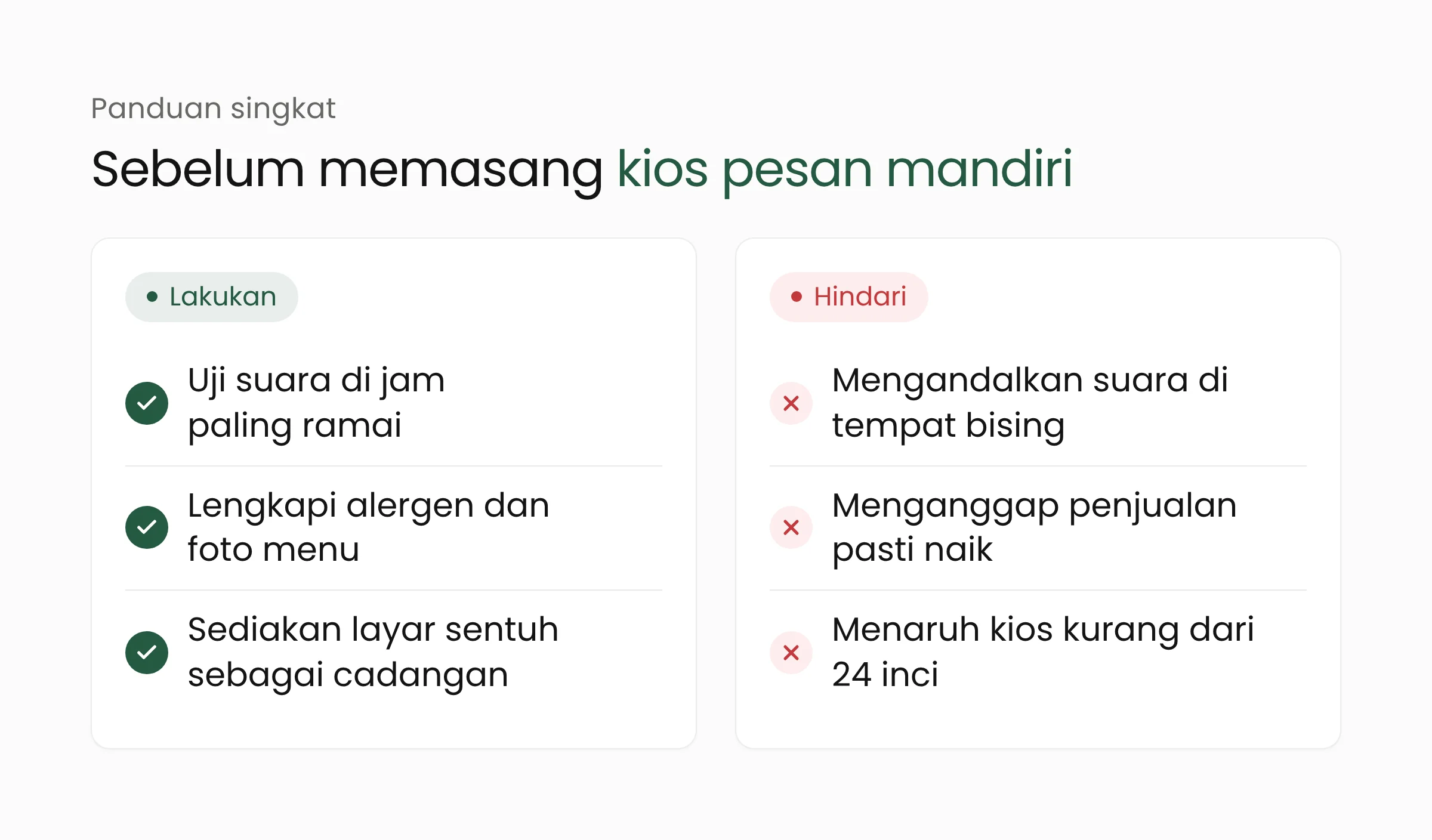 Panduan sebelum memasang kios pesan mandiri: uji suara di jam ramai, lengkapi data menu, sediakan sentuhan, hindari tempat bising, hindari mengandalkan kenaikan penjualan, dan jaga jarak antarkios